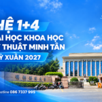 HỆ 1+4 ĐẠI HỌC KHOA HỌC KỸ THUẬT MINH TÂN – KỲ XUÂN 2027